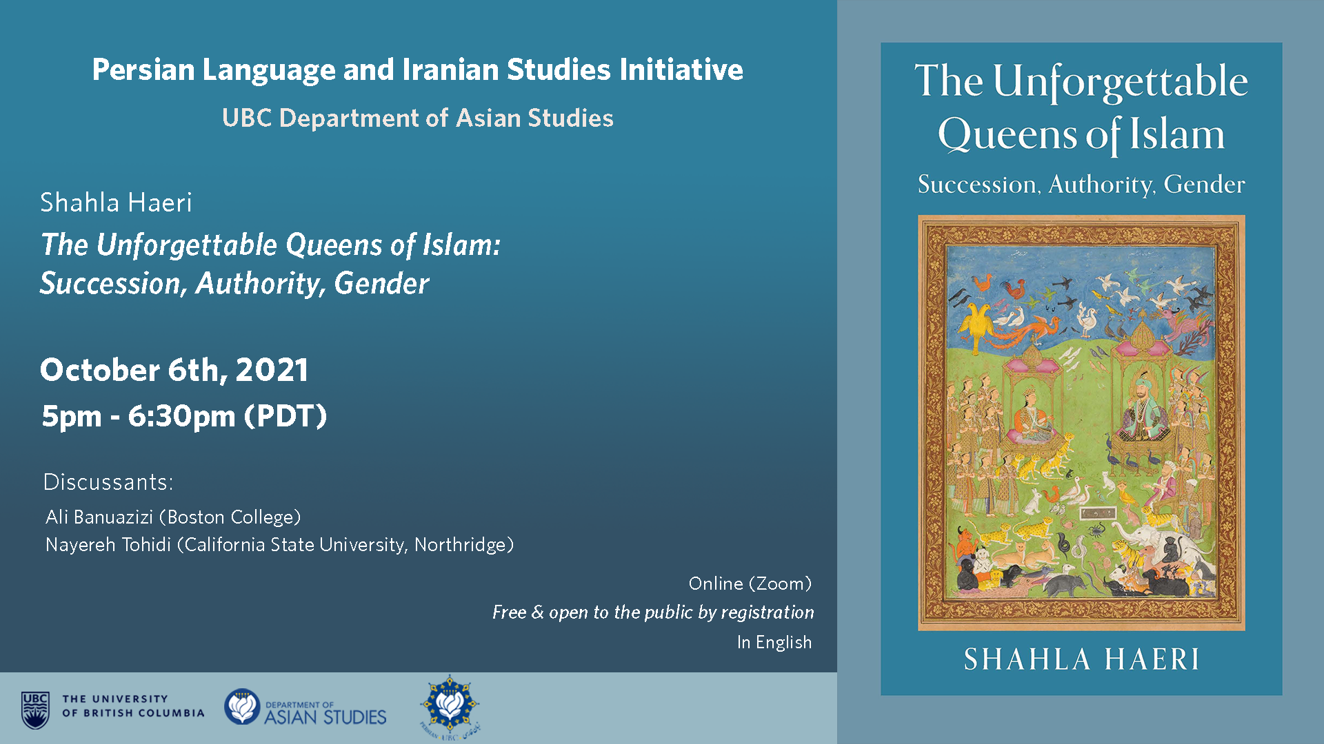 Virtual Book Talk with Shahla Haeri: The Unforgettable Queens of Islam: Succession, Authority, Gender