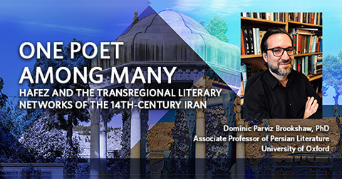 One Poet Among Many: Hafez and the Transregional Literary Networks of 14th-Century Iran