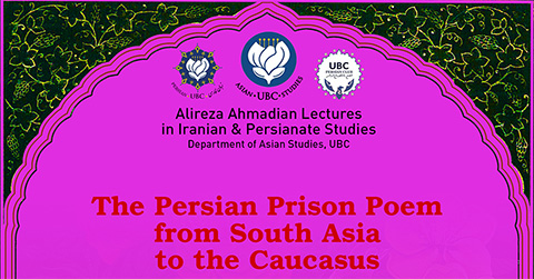 The Persian Prison Poem from South Asia to the Caucasus: Towards an Anthology